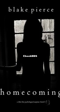 Homecoming - Chloe Fine 5 - Blake Pierce - English