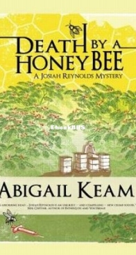 Death by a Honeybee - A Josiah Reynolds Mystery 1 - Abigail Keam - English