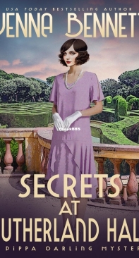 Secrets at Sutherland Hall - Pippa Darling Mysteries 01 - Jenna Bennett - English