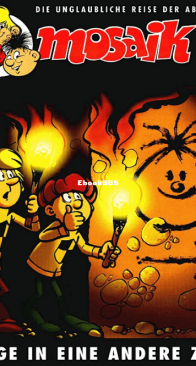 Mosaik 282 - Wege in Eine Andere Zeit - 06 - 1999 - German