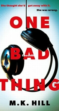 One Bad Thing - M. K. Hill - English