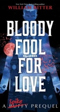 Bloody Fool for Love - William Ritter - English