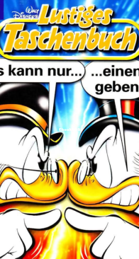 Lustiges Taschenbuch 301 - Es Kann Nur Einen Geben - Ehapa Verlag 2002 - German