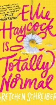 Ellie Haycock Is Totally Normal - Gretchen Schreiber - English