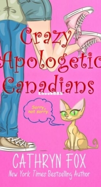 Crazy Apologetic Canadians - Cathryn Fox - English