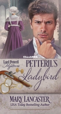 Petteril's Ladybird - Lord Petteril Mysteries 3 - Mary Lancaster - English