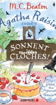 Sonnent Les Cloches - Agatha Raisin Enquête 29 - M.C. Beaton - French