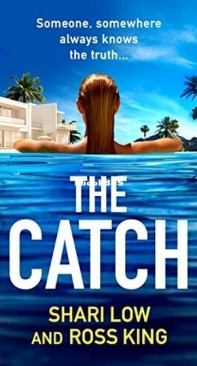 The Catch - Hollywood Thriller 2 - Shari Low and Ross King - English
