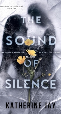 The Sound Of Silence - Symphony of Sound 01 - Katherine Jay - English