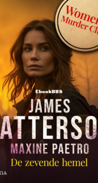De Zevende Hemel - Women's Murder Club 7 - James Patterson - Dutch