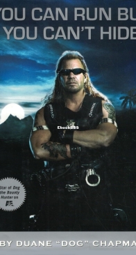 You Can Run But You Can't Hide - Duane Dog Chapman - English