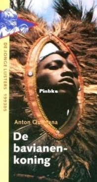 De Bavianenkoning -  Anton Quintana - Dutch