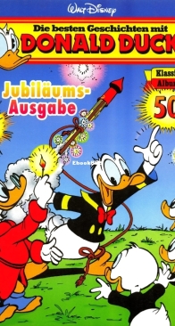 Die Besten Geschichten mit Donald Duck - Klassik Album 50 - Jubiläums-Ausgabe - Ehapa 1997 - German