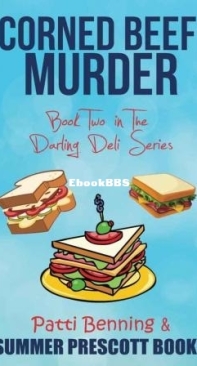 Corned Beef Murder - Darling Deli Mystery 02 - Patti Benning - English