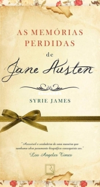 As memórias perdidas de Jane Austen - Syrie James - Portuguese
