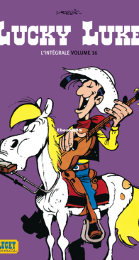 Lucky Luke - L'Intégrale 16 - Lucky Comics 2012 - French