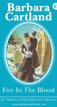 Fire in the Blood - Eternal Collection 37 - Barbara Cartland - English
