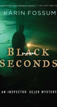 Black Seconds - Konrad Sejer 6 - Karin Fossum - English
