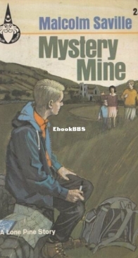 Mystery Mine - Lone Pine 12 - Malcolm Saville - English