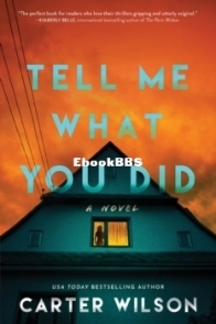 Tell Me What You Did - Carter Wilson - English