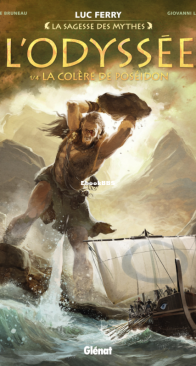 L' Odyssée 01 (of 4) - La Colère de Poséidon - La Sagesse des Mythes - Glénat 2017 - French