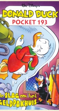 Donald Duck Pocket Serie 3 - Issue 193 - De Slag Om Het Geldpakhuis - Sanoma 2011 - Dutch