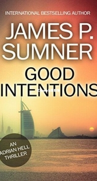 Good Intentions - Adrian Hell 6 - James P. Sumner - English