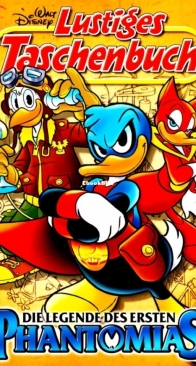 Lustiges Taschenbuch 453 - Die Legende des Ersten Phantomias - Ehapa 2014 - German