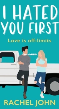 I Hated You First - Sworn to Loathe You 1 - Rachel John - English