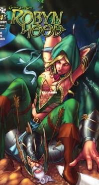 Grimm Fairy Tales presents Robyn Hood 04 (of 5) - Zenescope 2012 - Patrick Shand - English