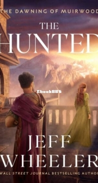 The Hunted - The Dawning Of Muirwood 2 - Jeff Wheeler - English