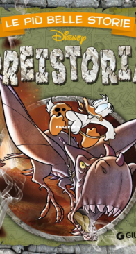 Le Più Belle Storie Disney 11 - Preistoria - Giunti 2014 - Italian