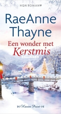 Een Wonder Met Kerstmis - Haven Point 10 - RaeAnne Thayne - Dutch