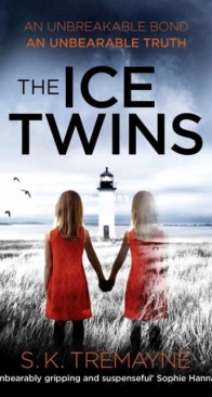 The Ice Twins - S. K. Tremayne - English