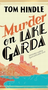 Murder on Lake Garda - Tom Hindle - English