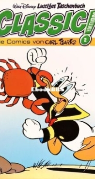 Lustiges Taschenbuch Classic Edition 02 - Ehapa Verlag 2019 - German