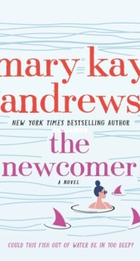 The Newcomer - Mary Kay Andrews - English