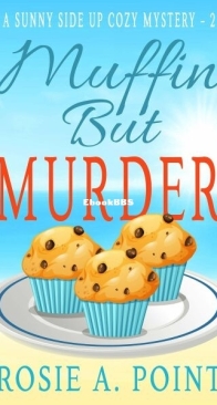 Muffin But Murder - Sunny Side Up 2 - Rosie A. Point - English