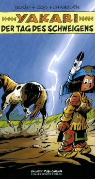 Yakari 39 - Der Tag Des Schweigens - Carlsen Verlag - German