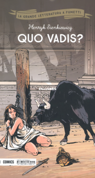 La Grande Letteratura A Fumetti 18 - Quo Vadis? - Mondadori Comics 2018 - Italian