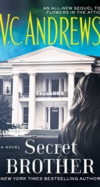 Christopher's Diary 03 - Secret Brother  - [Dollanganger 08] -V C Andrews  2015 English