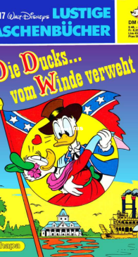 Lustiges Taschenbuch 117 - Die Ducks vom Winde verweht  - Ehapa Verlag 1987 - German