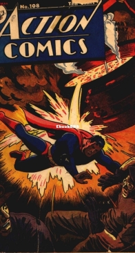 Action Comics 108 - DC Comics - Jerry Siegel,Joe Shuster - May  1947 - English