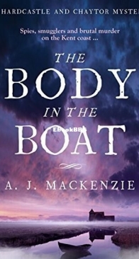 The Body in the Boat - Hardcastle and Chaytor Mysteries 3 - A. J. MacKenzie - English