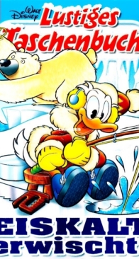 Lustiges Taschenbuch 463 - Eiskalt Erwischt! - Ehapa 2015 - German