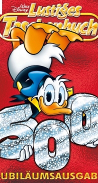 Lustiges Taschenbuch 500 - Jubiläumsausgabe - Ehapa 2017 - German