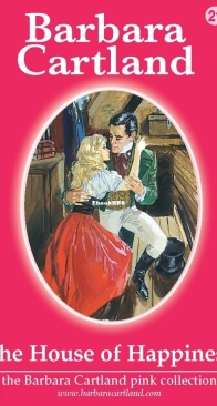 The House of Happiness - Pink Collection 21 - Barbara Cartland - English