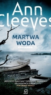 Martwa Woda - Kwartet Szetlandzki 5 - Ann Cleeves - Polish