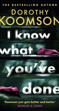 I Know What You've Done - Dorothy Koomson - English