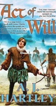 Act of Will - Hawthorne Saga 1 - A. J. Hartley - English